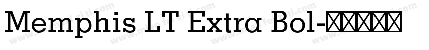 Memphis LT Extra Bol字体转换